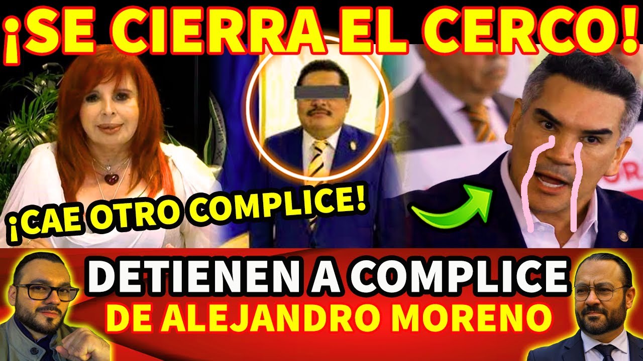&iexcl;Se cierra el cerco! cae complice de ALITO MORENO