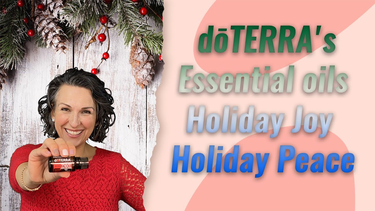 Holiday Joy & Holiday Peace Oils Explained - Real Results