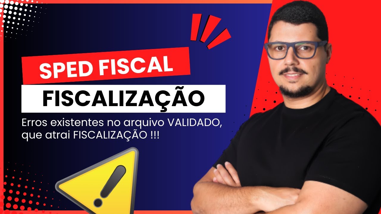 ERROS NO SPED FISCAL QUE ATRAEM FISCALIZAÇÃO DA SEFAZ | AUDITORIA EM UM ARQUIVO TXT VALIDADO !!!