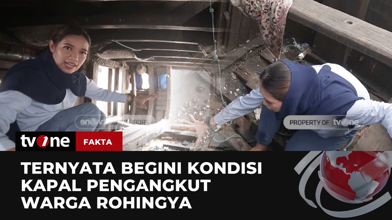 Mengejutkan! Begini Isi Kapal yang Membawa Ratusan Etnis Rohingya ke Aceh | Fakta tvOne