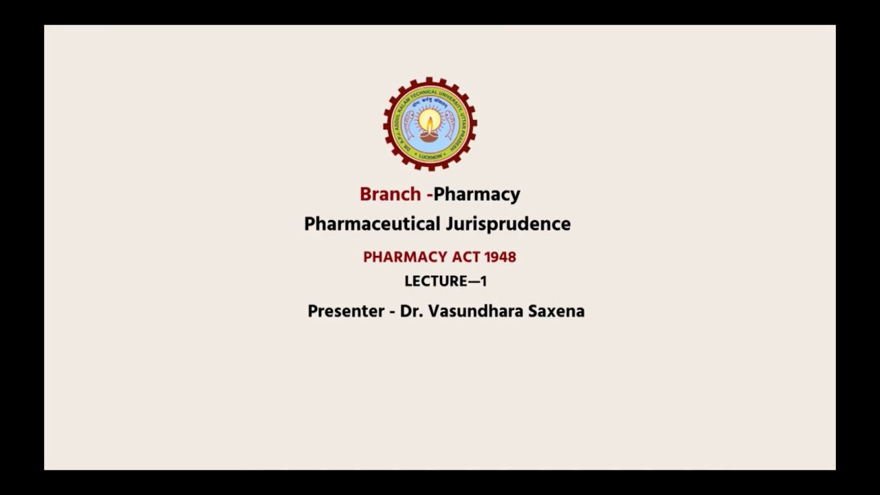 Pharmaceutical Jurisprudence    | Pharmacy Act 1948 Part-1| AKTU Digital Education