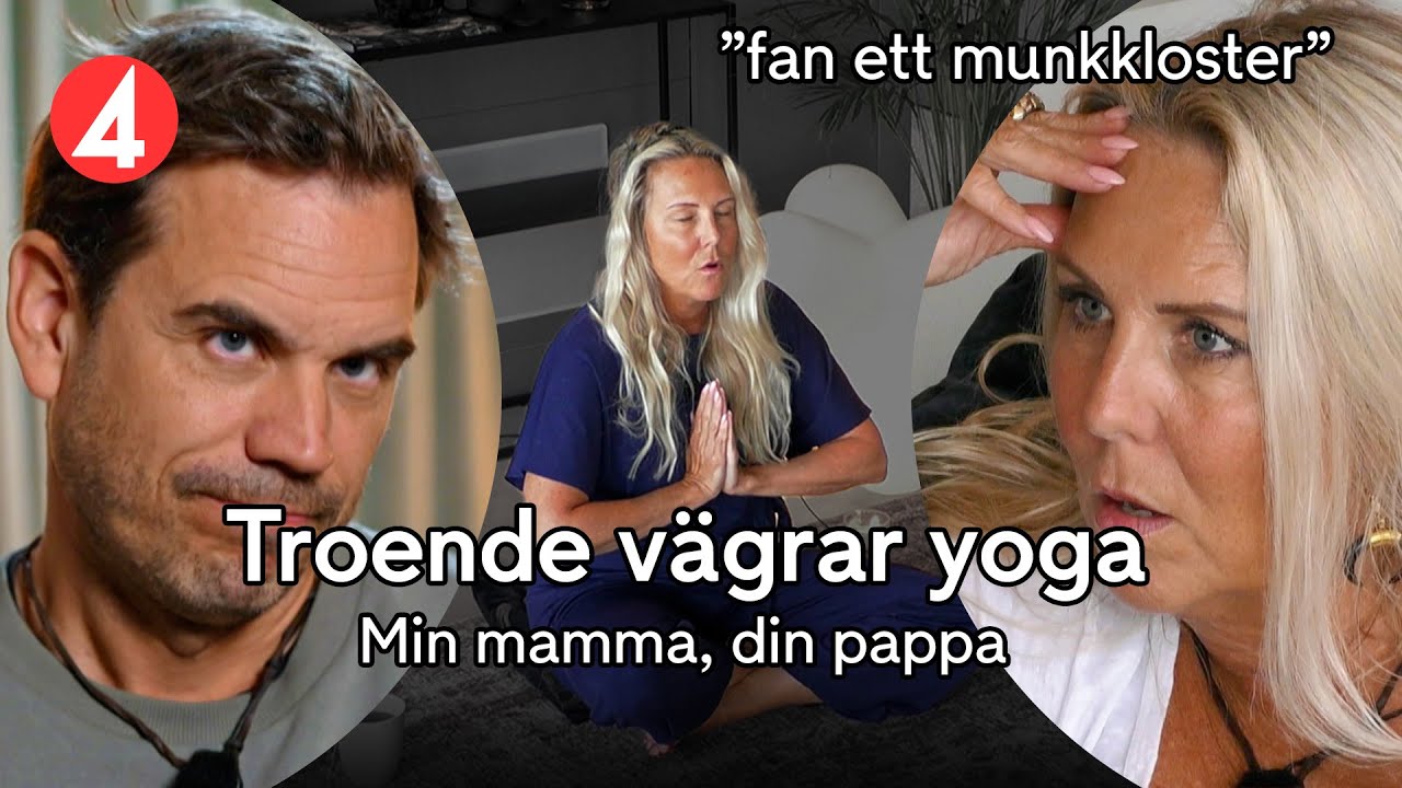 Hans tro sätter stopp för yogan | Min mamma, din pappa | TV4