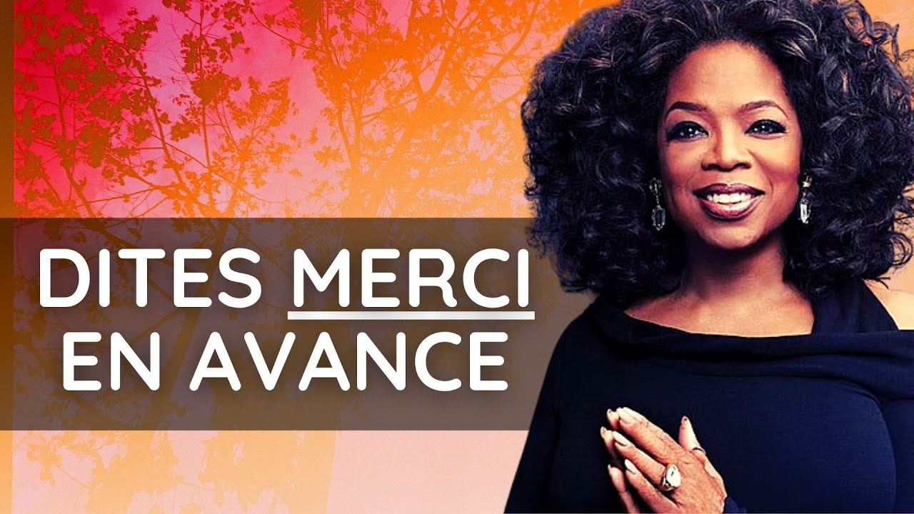 OPRAH WINFREY | LE POUVOIR DE LA GRATITUDE