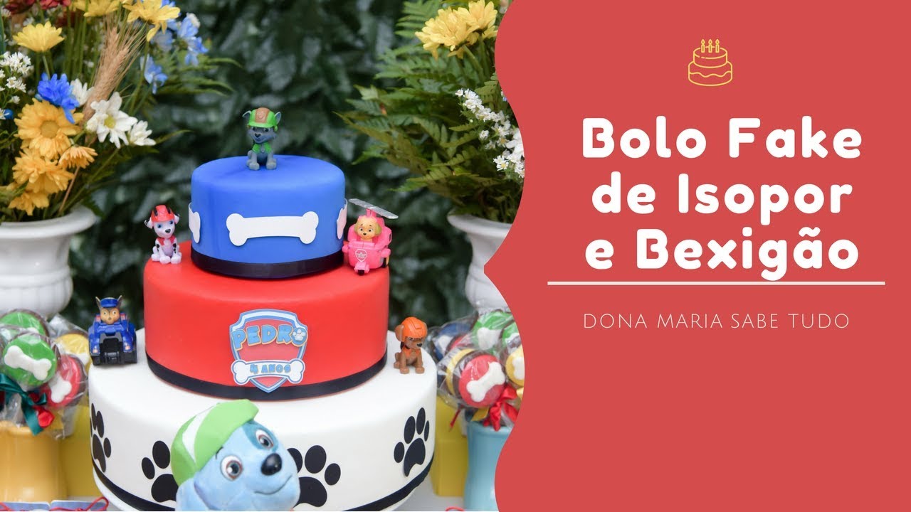 Bolo Fake com Bexiga (Bexigão) 🎈🎈🎈 #PatrulhaCanina