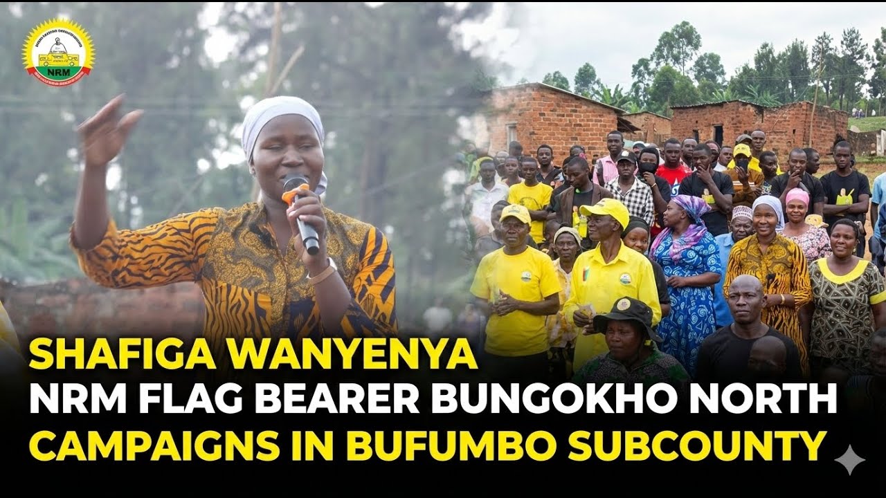 NRM FLAG BEARER SHAFIGA WANYENYA CAMPAIGNS IN BUFUMBO