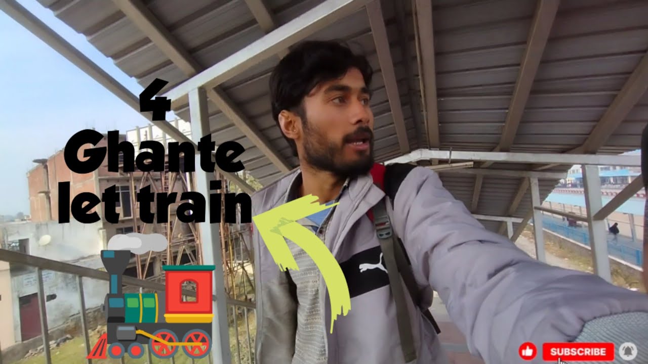 4 Ghante let train 🚆😱 #vlog #vlogging #vlogger #trending #viral #video #videos #like #comedy #1m