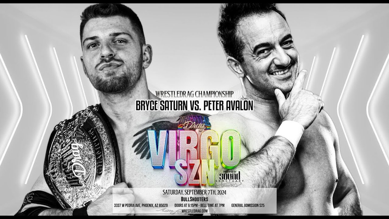 FULL MATCH Wrestledrag Championship! Bryce Saturn vs "Pretty" Peter Avalon - "Virgo SZN"