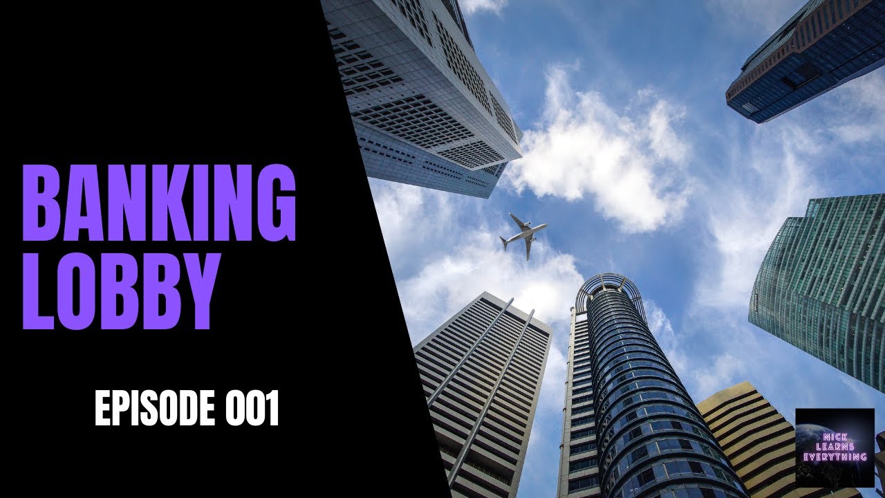 Banking Lobby | Nick Learns Everything (Episode 001)