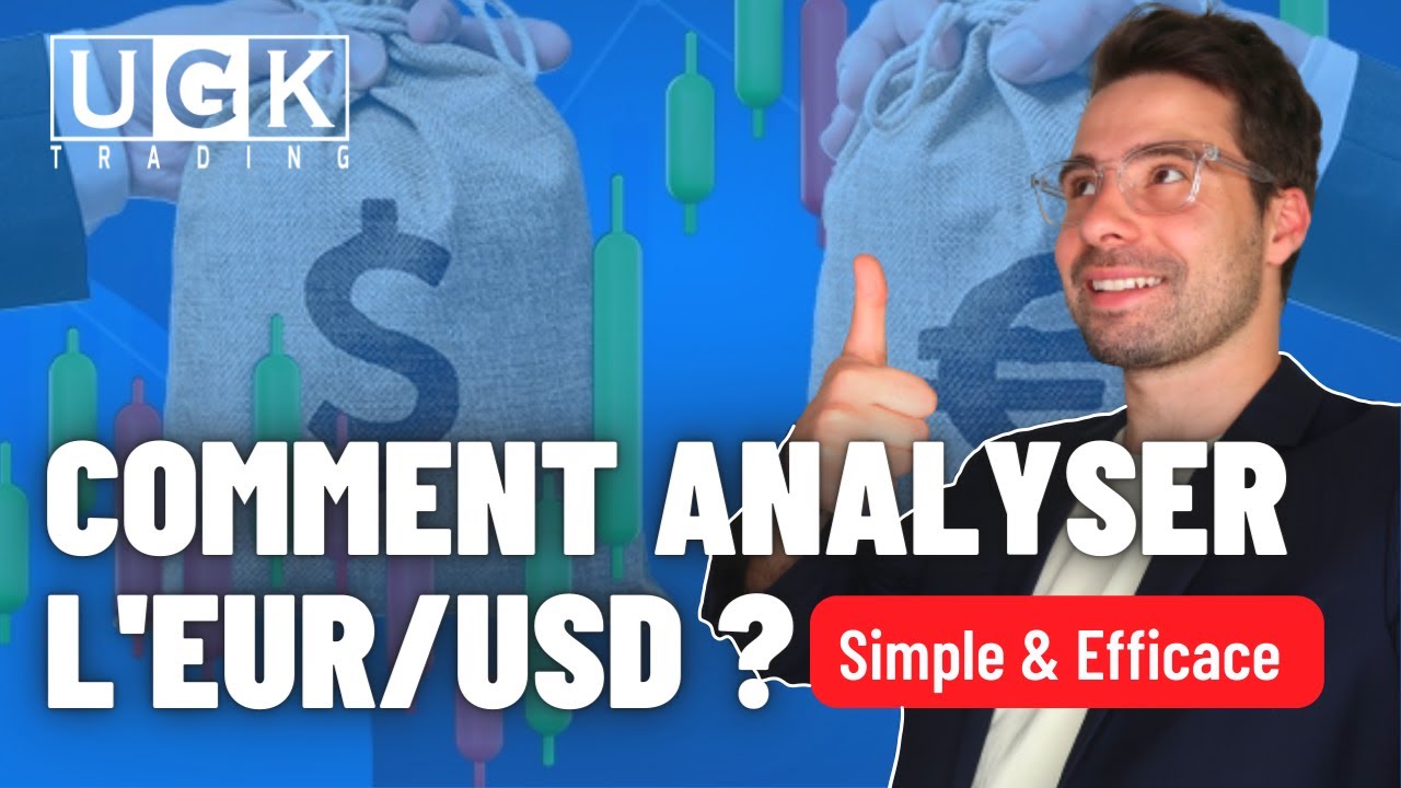 📊 Comment Analyser Simplement l'EUR USD ? [Trading D&eacute;butant]