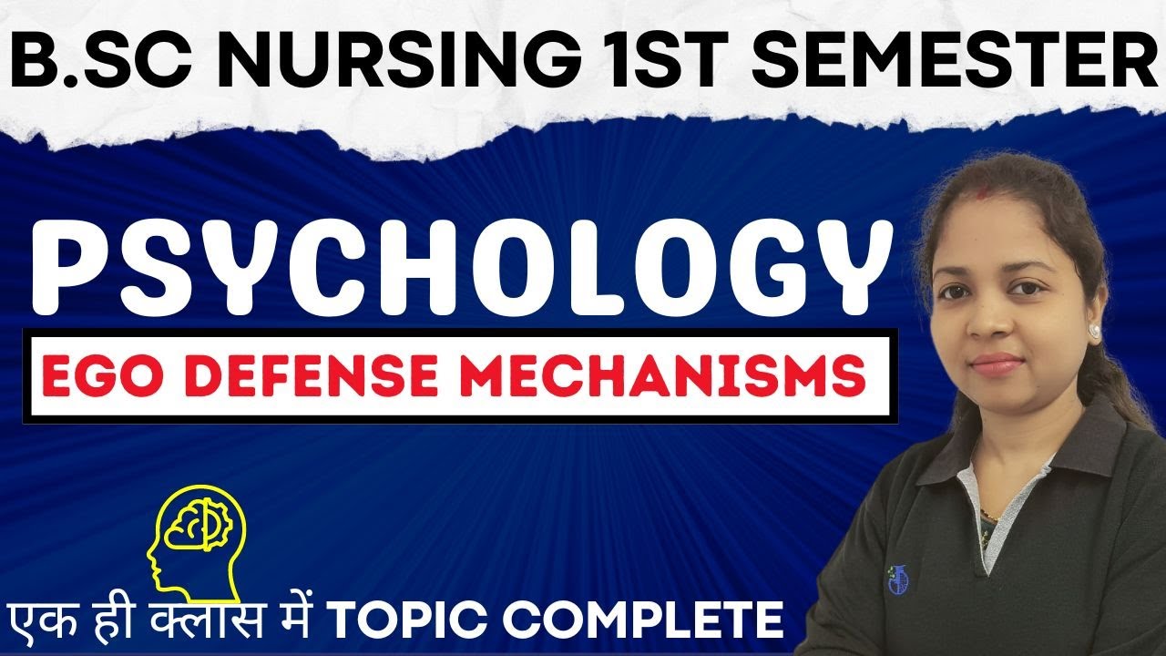 Ego Defense Mechanisms | bsc nursing 1st semester | bsc nursing 2024 | psychology bsc nursing