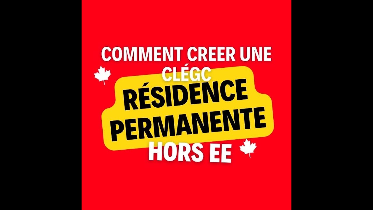 Comment creer une cl&eacute;gc  - IRCC