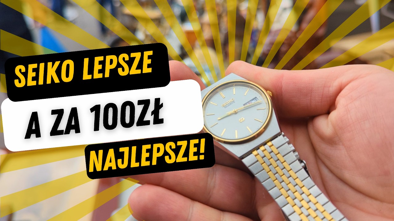 Seiko Lepsze a za 100zł Najlepsze [Zakup Polerowanie Seiko SQ Quartz] Starocie Pod Hala Targowa