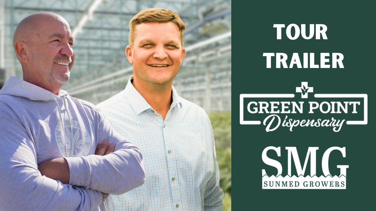 SunMed Growers&rsquo; Cannabis Facility Tour: Trailer | Green Point Wellness
