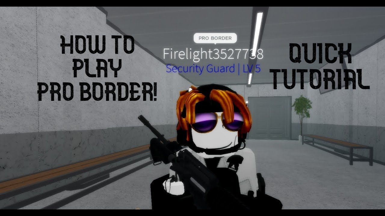 How To Play Pro Border!
