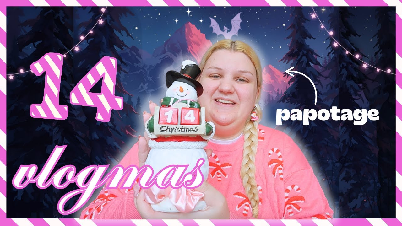 ❄️ VLOGMAS 14 : VLOG QUOTIDIEN ET PAPOTAGE 🎄