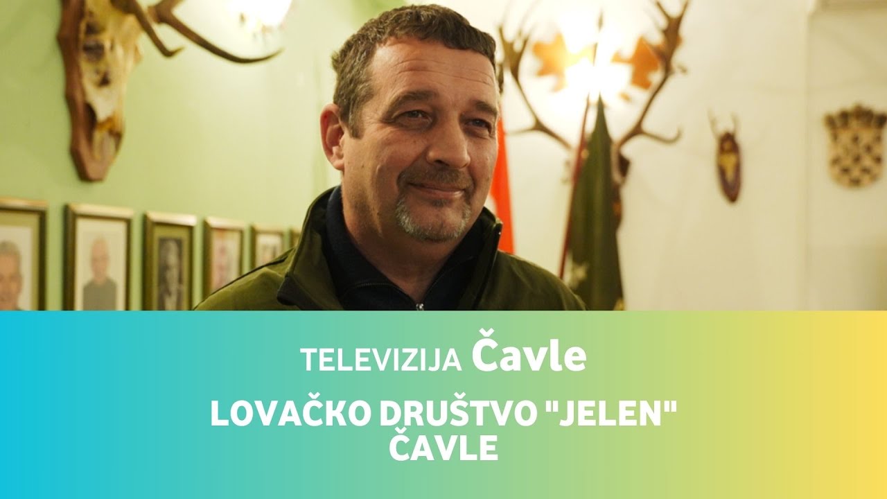 Televizija Čavle &bull; Lovačko dru&scaron;tvo Jelen Čavle