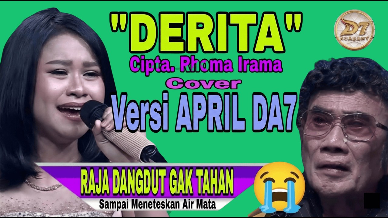 Bikin Nangis, DERITA Cover Versi APRIL DA7 Cirebon | Karya H.Rhoma Irama
