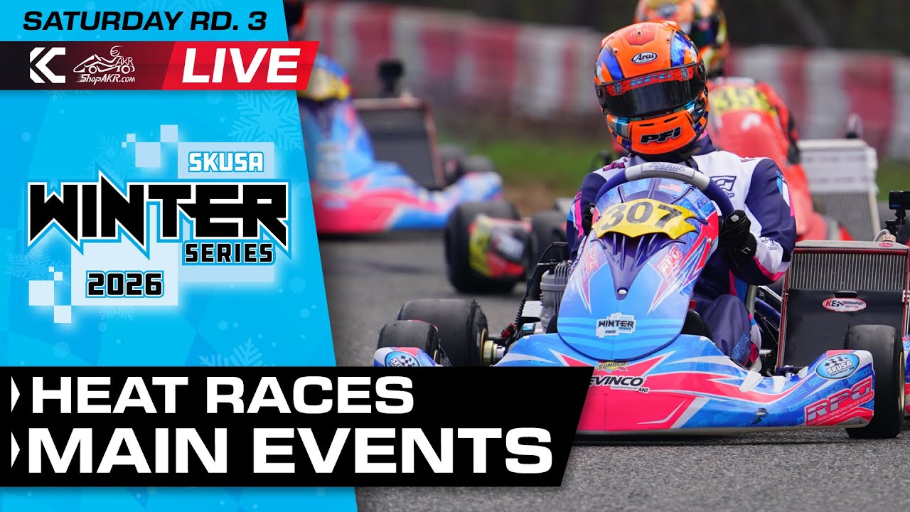 2026 SKUSA Winter Series Rd. 3 | Houston, TX | Saturday - Heat Races & Main Events