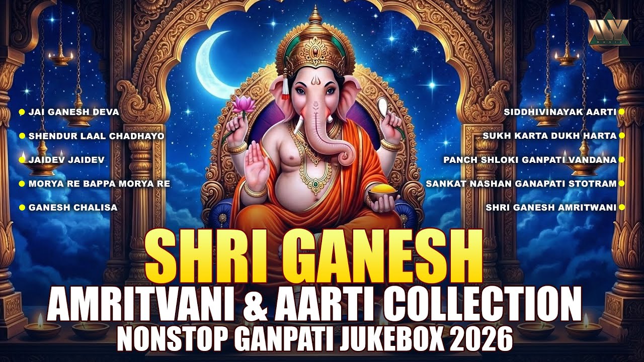 Shri Ganesh Amritvani & Aarti Collection | Nonstop Ganpati Jukebox 2026 | Powerful Ganesh Bhakti