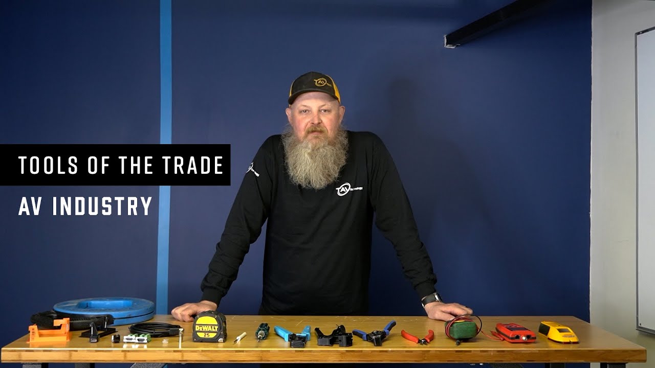 The Tools Of The Trade - AV Industry