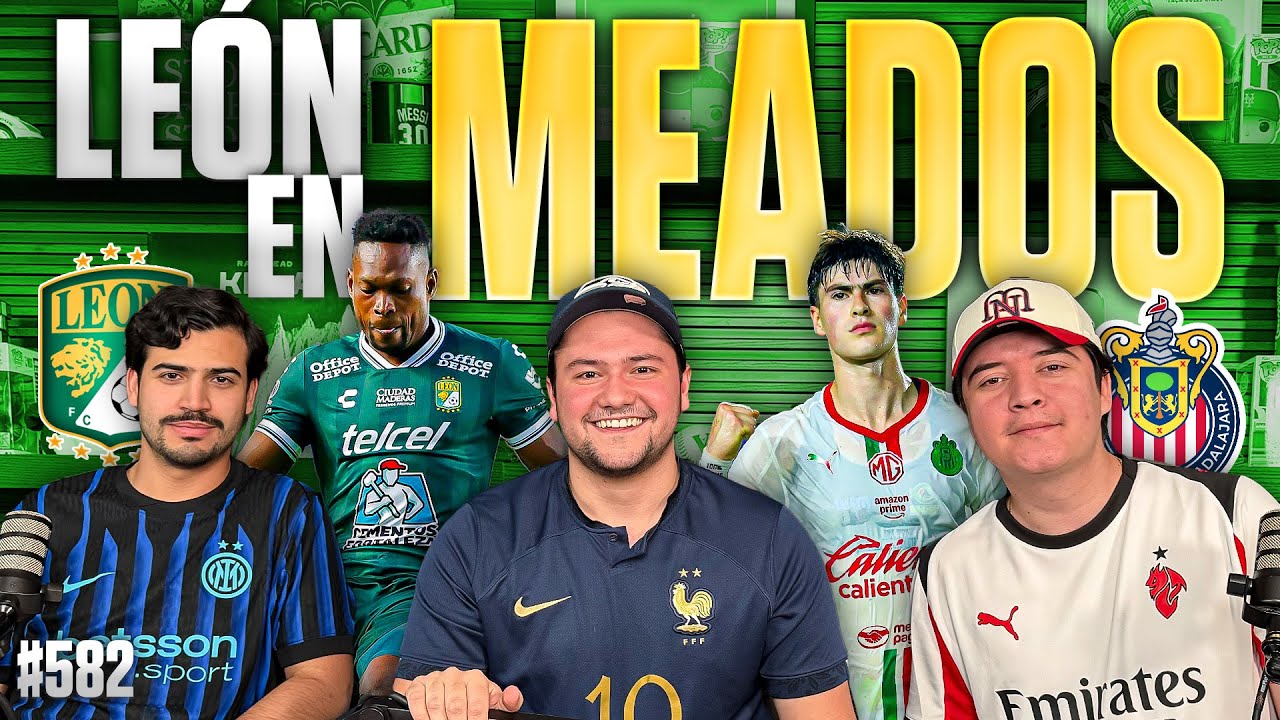 PODCAST DE PADILLA #582 — EL LEÓN EN MEADOS // CHIVAS SUPERLÍDER // BAD BUNNY EN SUPERBOWL 