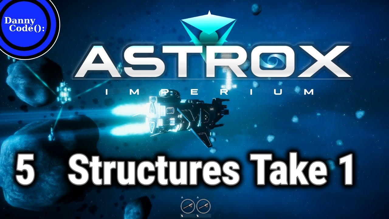 ASTROX IMPERIUM Episode 5 - StructuresTake 1 | Gameplay | Playthrough #AstroxImperium