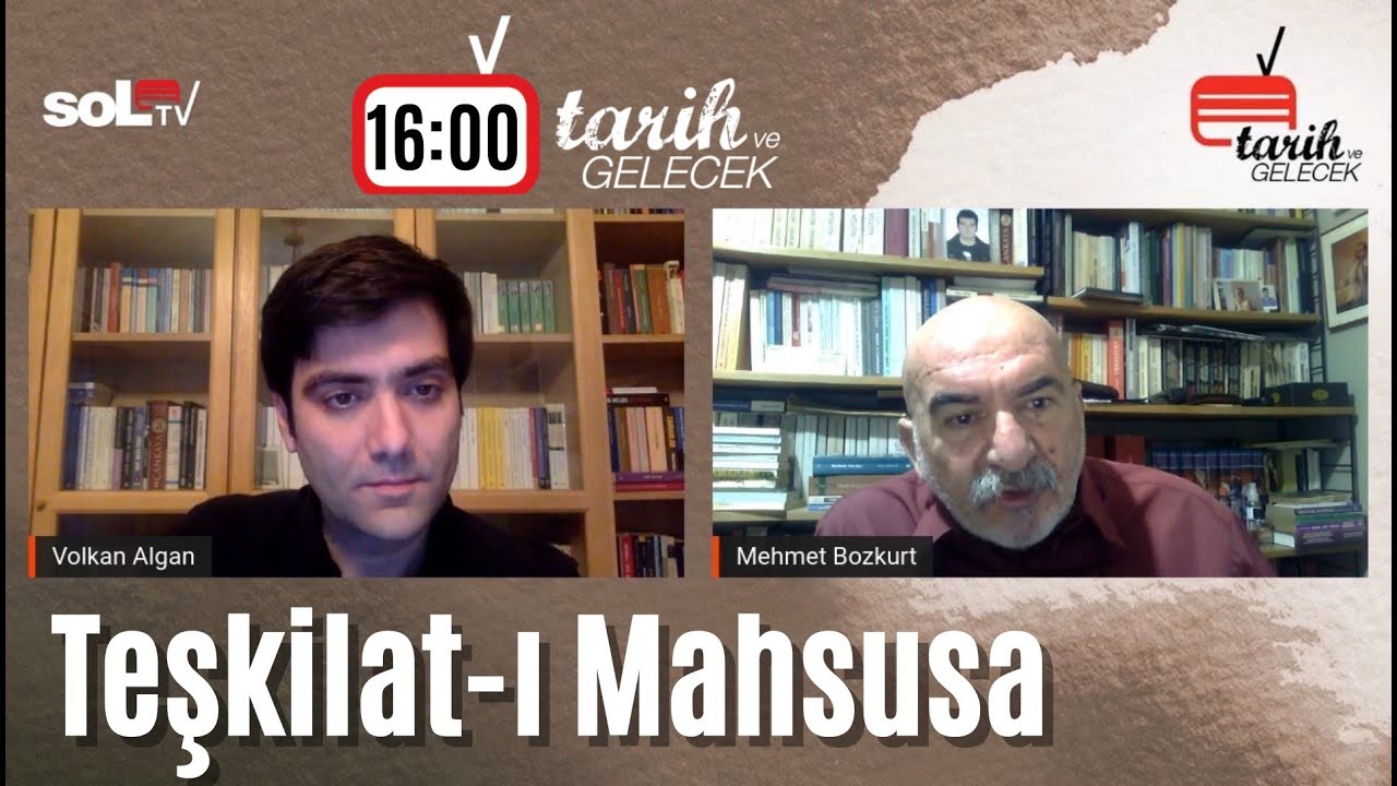 Tarih ve Gelecek Bölüm 9: Teşkilat-ı Mahsusa