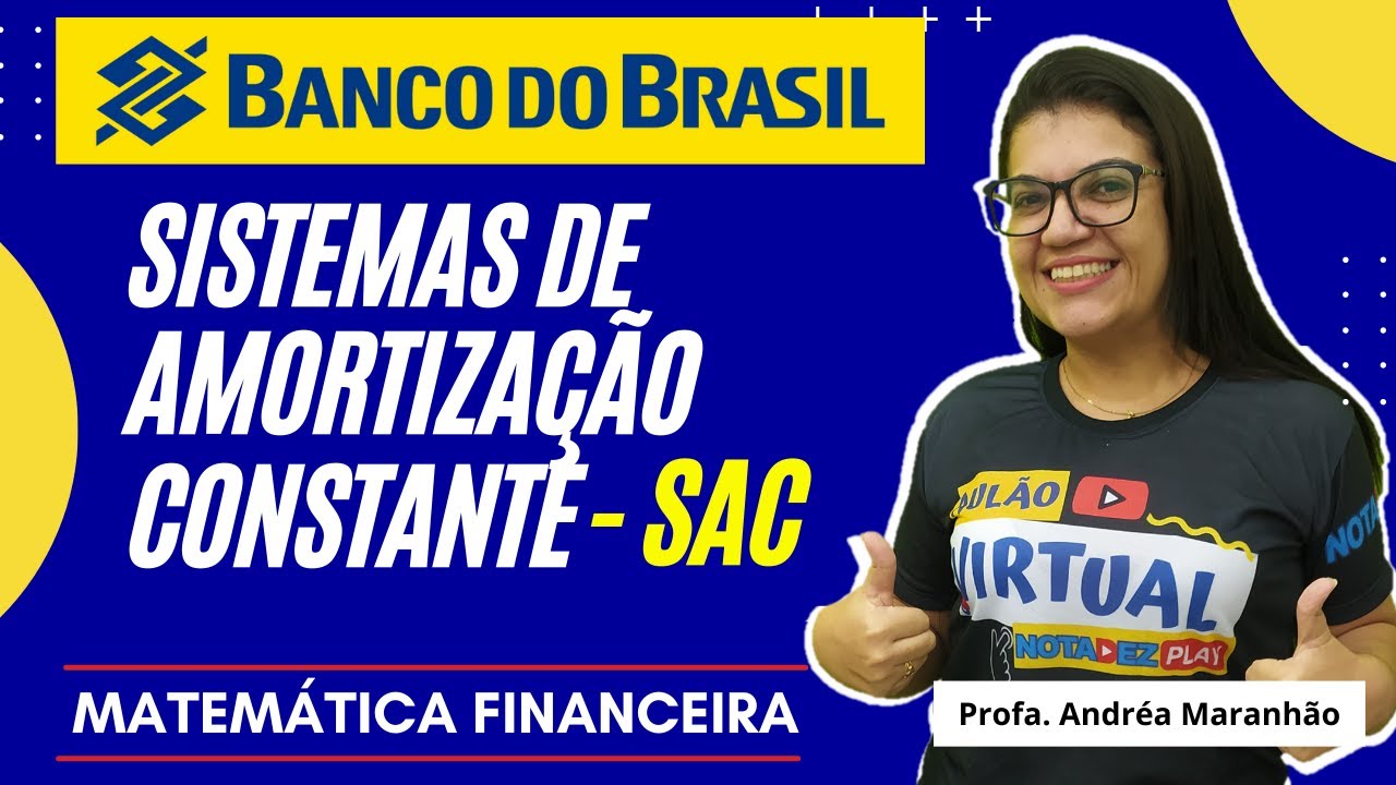 Sistemas de Amortização Constante - SAC
