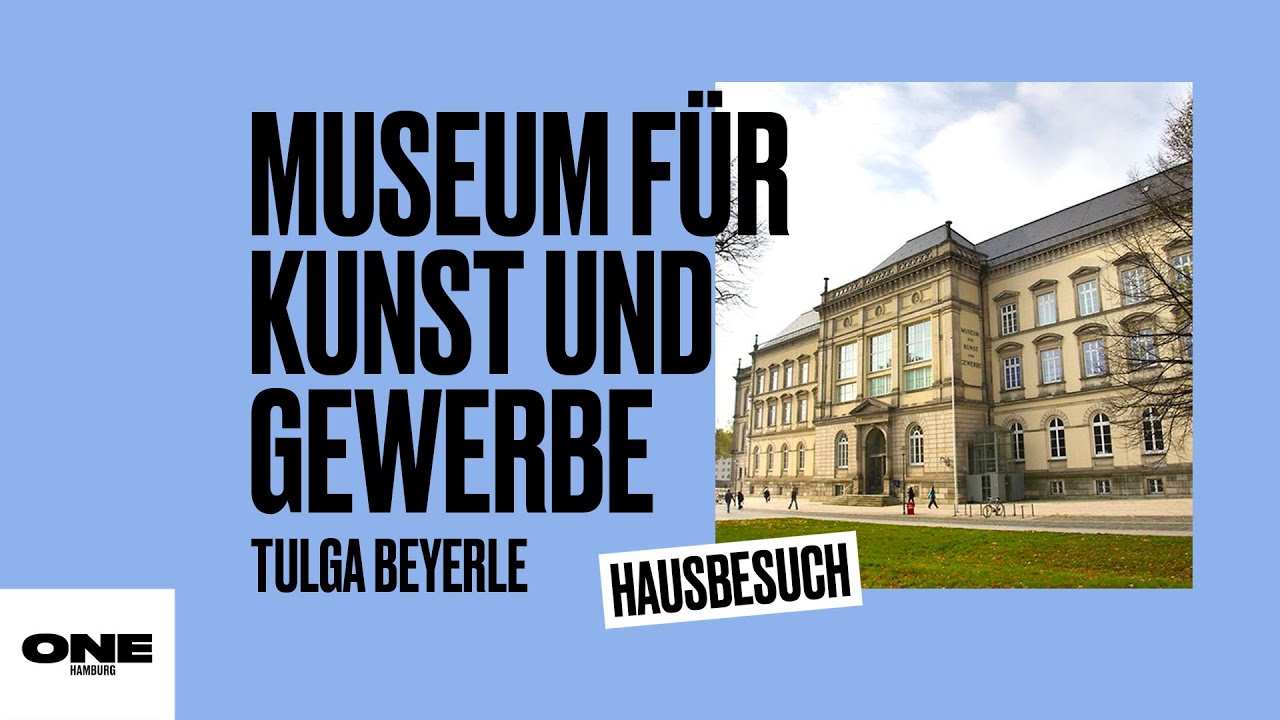 ONE HAMBURG: Hausbesuch beim Museum für Kunst und Gewerbe
