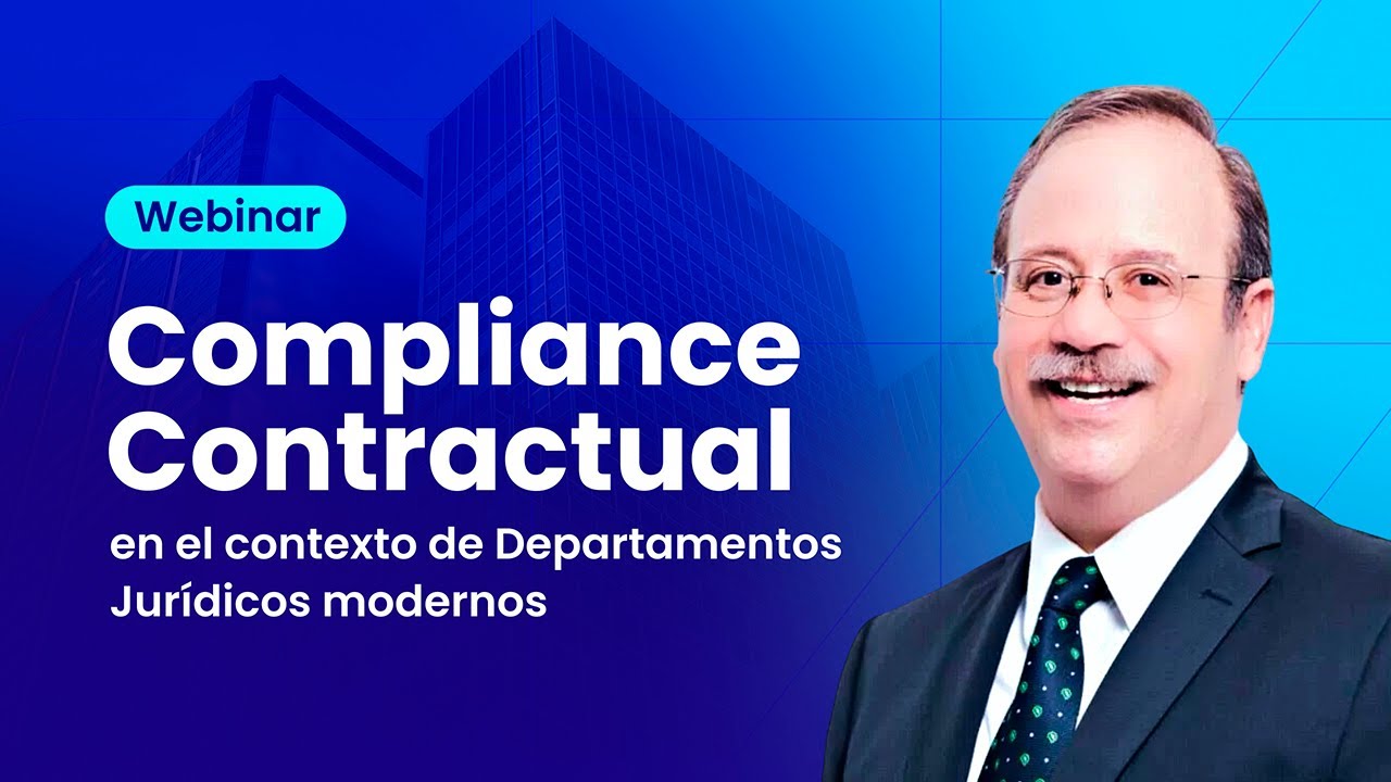 Webinar: Compliance Contractual en México junto a Alfredo Reyes Krafft 2025