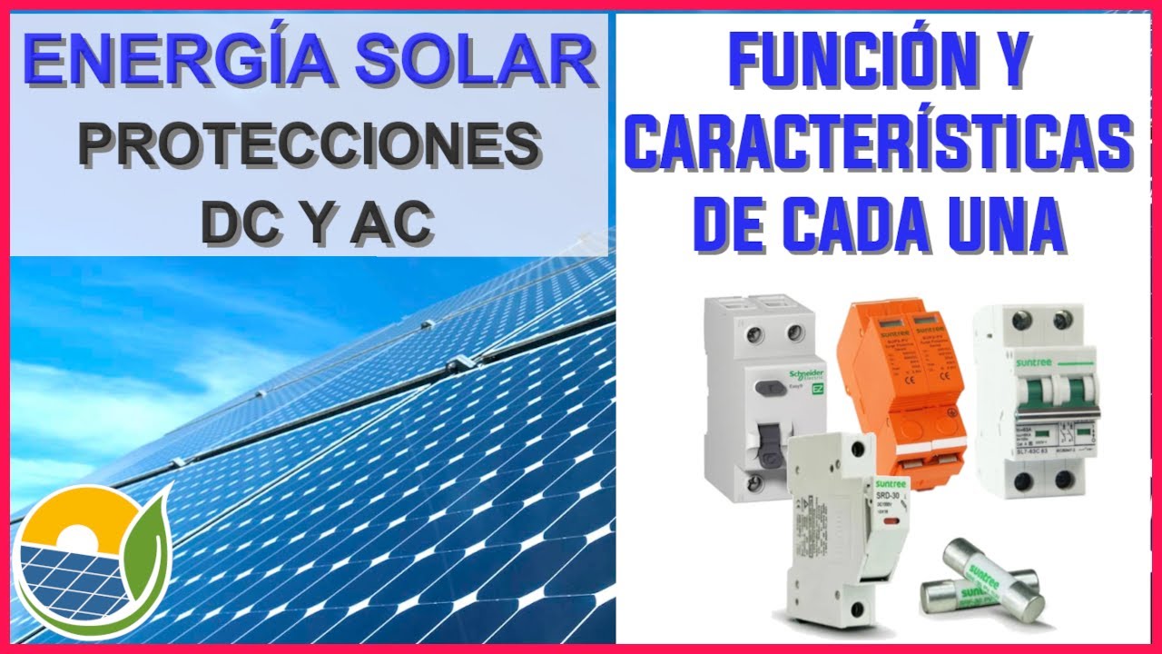 ⚠️ Protecciones DC y AC Energía solar  - función de cada una de ellas.