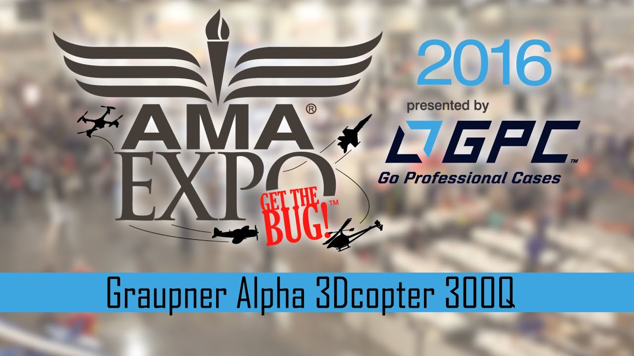 Graupner Alpha 3Dcopter 300Q - AMA Expo 2016