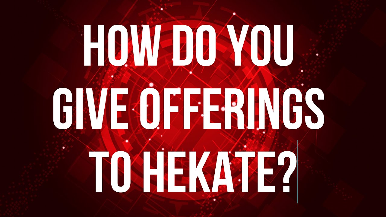 🌑 How do you give offerings to Hekate (or another deity)?