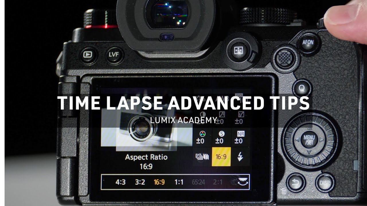 Time Lapse Advanced Tips | LUMIX Academy | S5