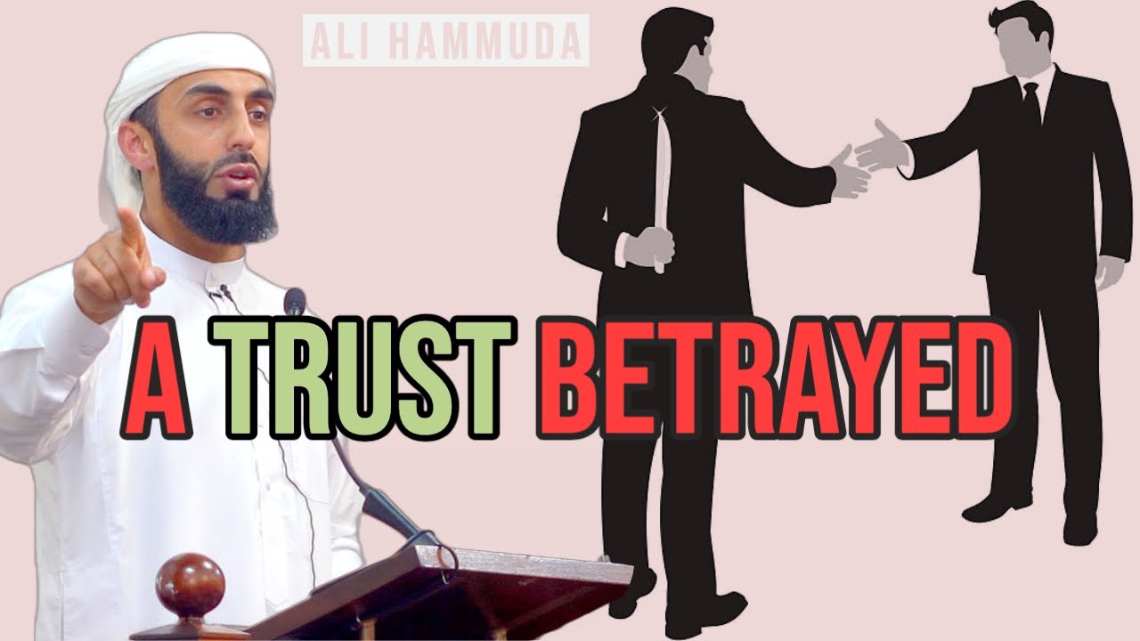 A 'Trust' Betrayed | A Friday Sermon with Ali Hammuda
