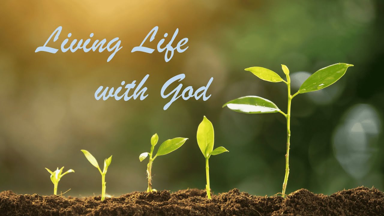 Living Life with God
