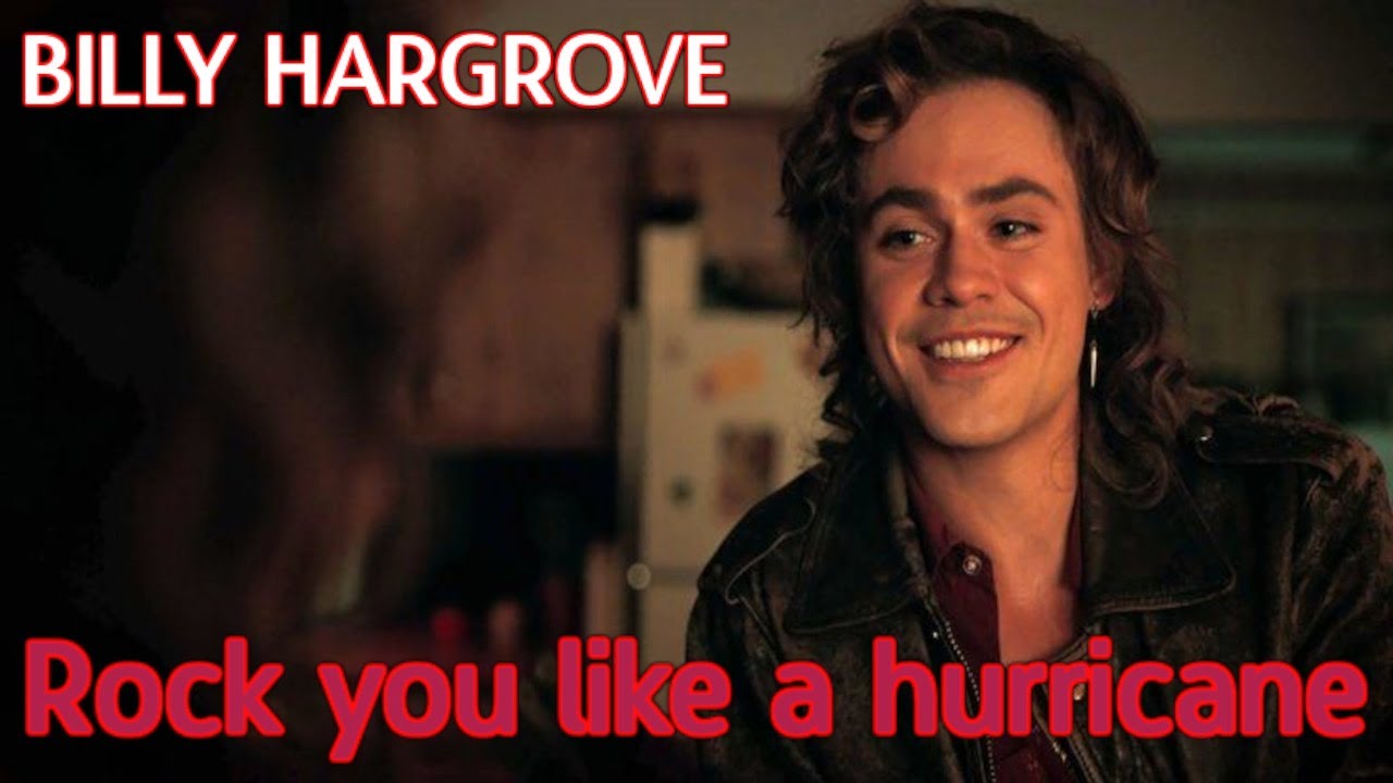 STRANGER THINGS - Billy Hargrove - Rock you like a hurricane