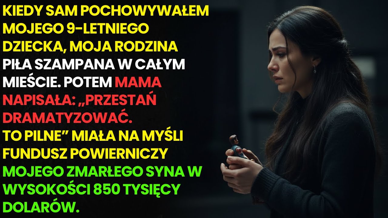 Moi rodzice opuścili pogrzeb mojego syna, potem zażądali jego funduszu powierniczego o wartości 85K$