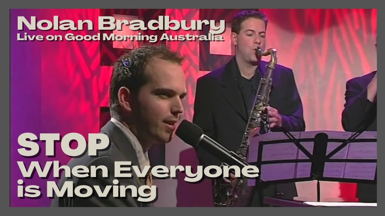 Stop When Everyone Is Moving (Live on GMA) - Nolan Bradbury