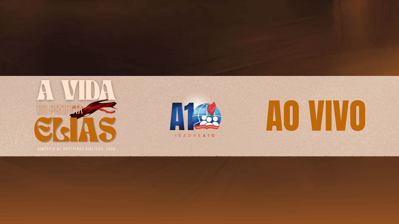 AO VIVO | SIMPÓSIO DE DOUTRINAS BÍBLICAS 2026 LIÇÃO 2 – VIVENDO PELA PROVIDÊNCIA | IEADPE ÁREA 10