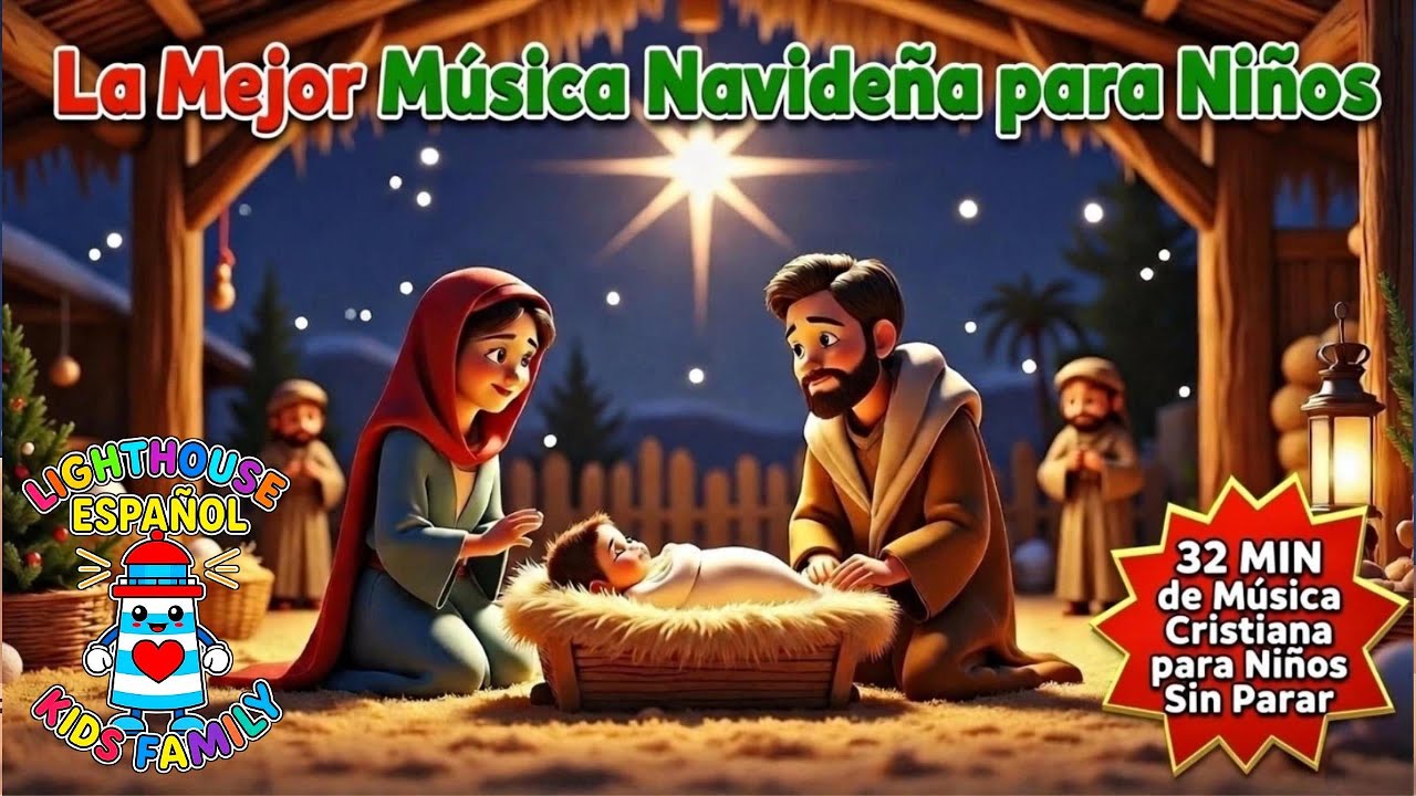32 Minutos de Música Navideña Cristiana para Niños (Lucas 2:10–11) | Lighthouse Kids Family– Español