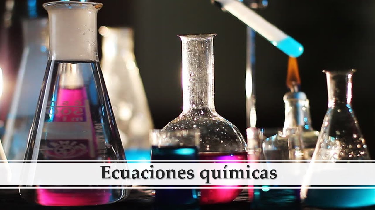 Ecuaciones químicas (Introducción)