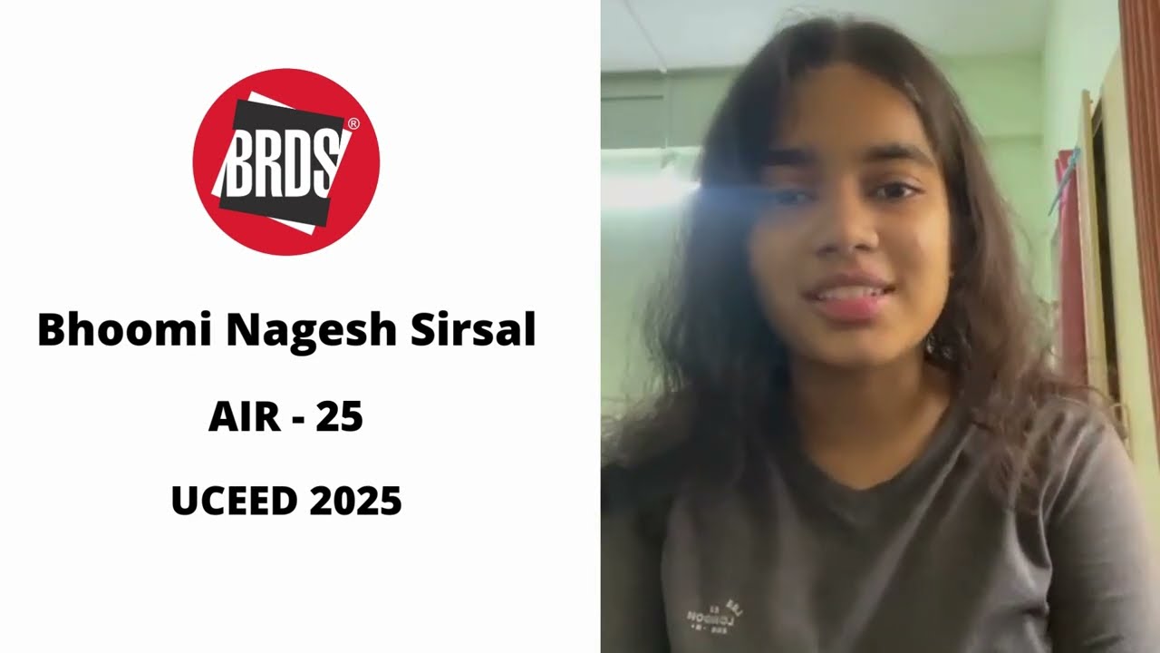 Bhoomi Nagesh Sirsal | AIR 25 | UCEED Exam | UCEED 2025 Result | Best UCEED Coaching 2026 | BRDS