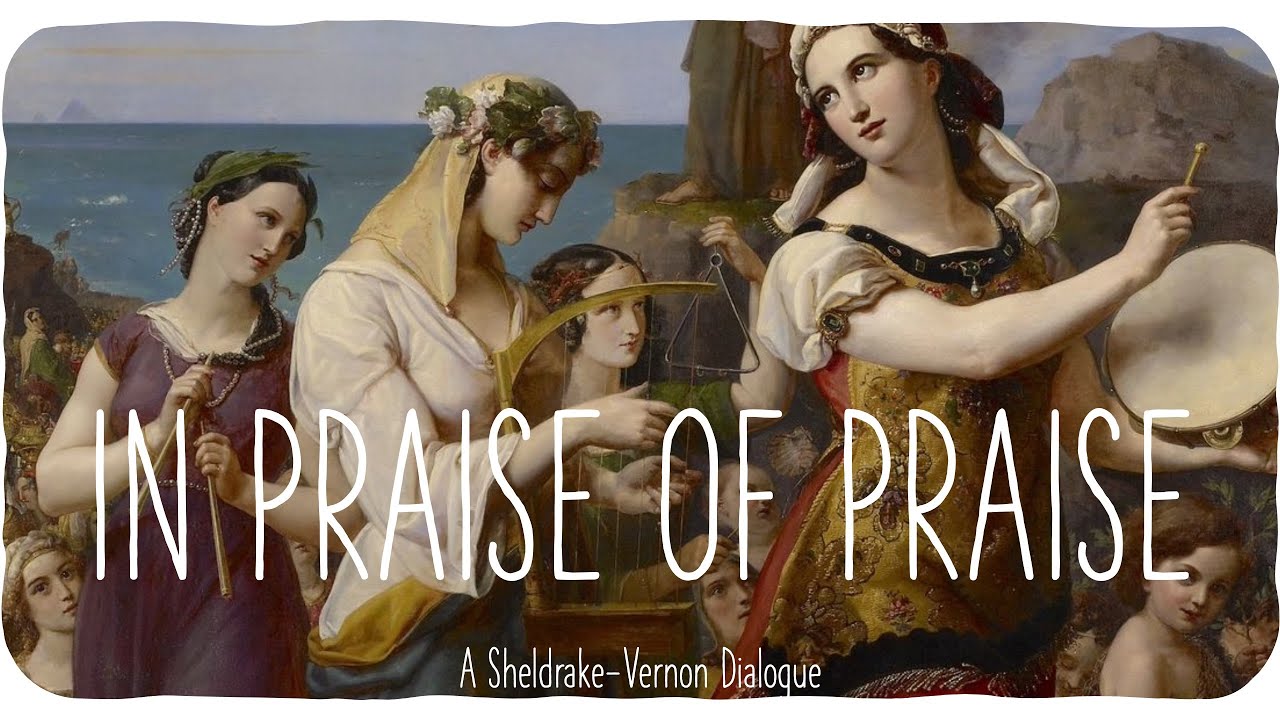 In Praise of Praise. A conversation with Rupert Sheldrake