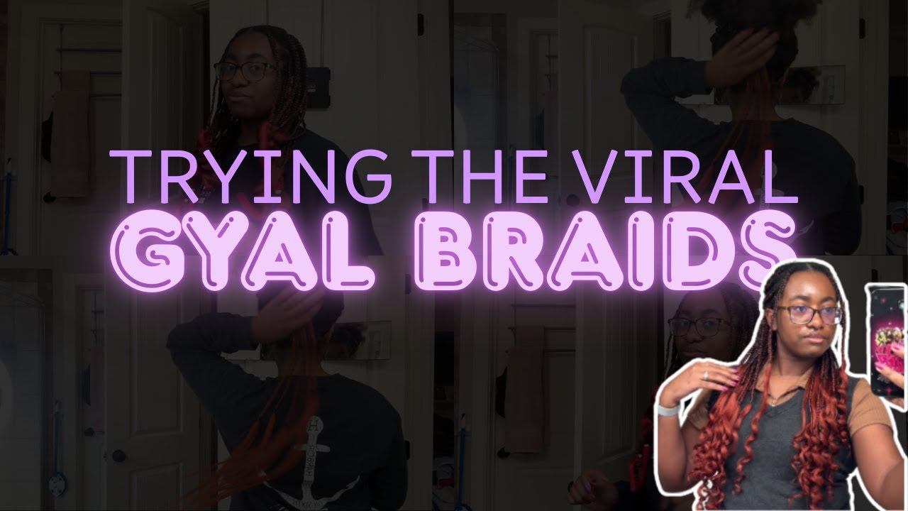 GYAL BRAIDS… WORTH IT? 🤔 | Gyal Braids Install and Final Thoughts