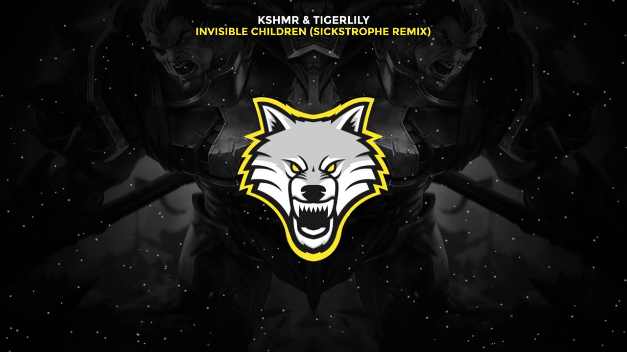 KSHMR & Tigerlily - Invisible Children (SickStrophe Remix)