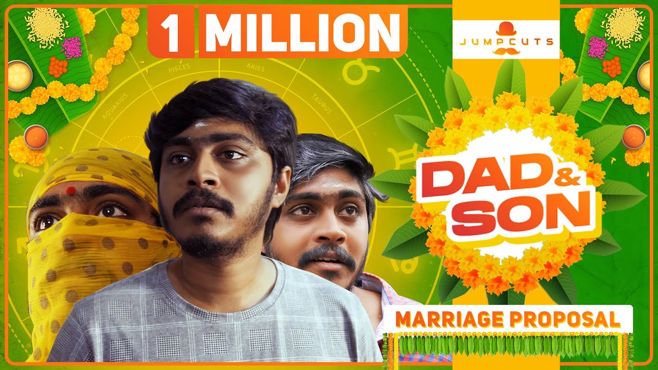 Dad & Son - Marriage Proposal | Jump Cuts | Hari & Naresh