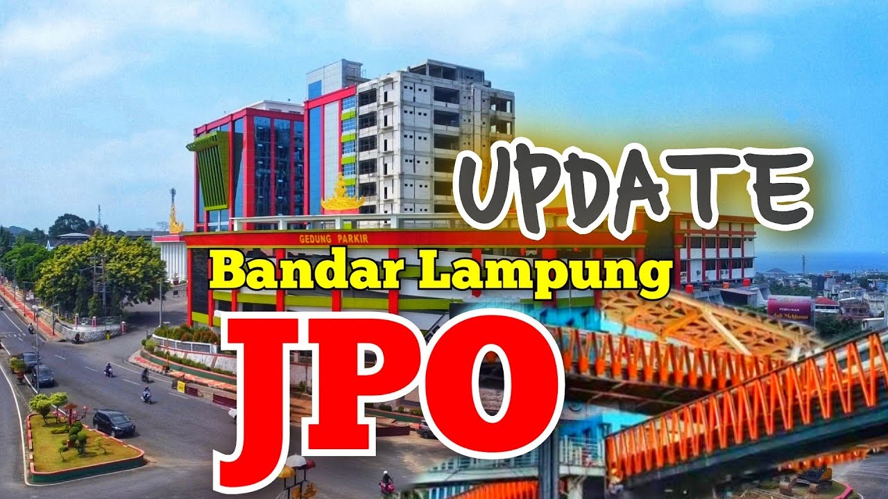 KABAR TERBARU pembangunan JPO Kantor Walikota Bandar Lampung ke Masjid Alfurkon