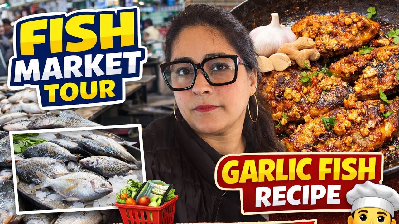 Daily Life in Chandigarh | Garlic Fish Reciepe | Fish market |