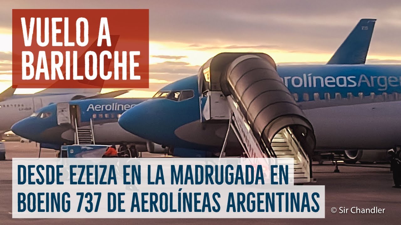 Boeing 737 a Bariloche de Aerolíneas Argentinas desde Ezeiza - crónica completa